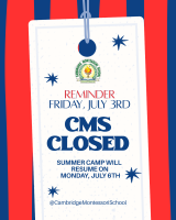 CMS CLOSED: Friday July 3rd
